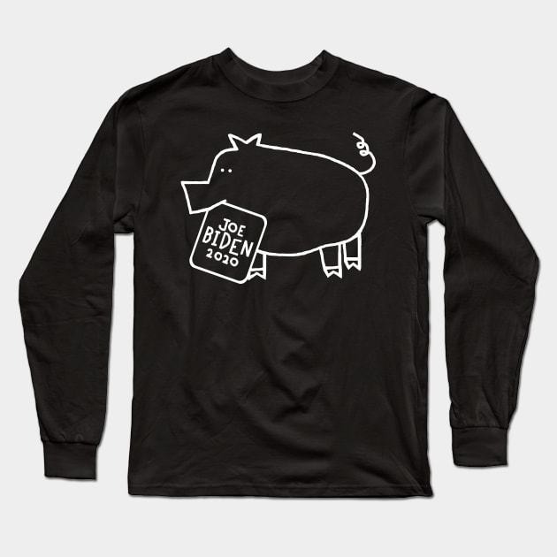 Whiteline Cute Pig with Joe Biden 2020 Sign Long Sleeve T-Shirt by ellenhenryart